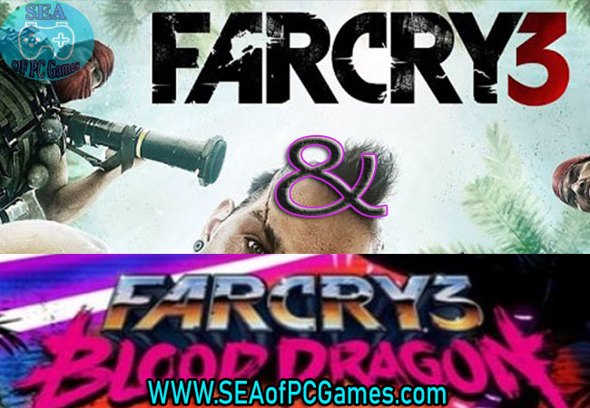 Far Cry 3 & Blood Dragon PC Game Free Download