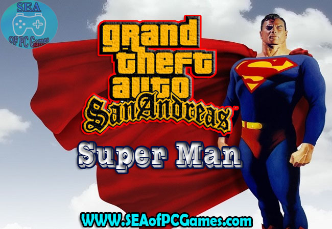 GTA San Andreas Super Man 1 Game Free Download