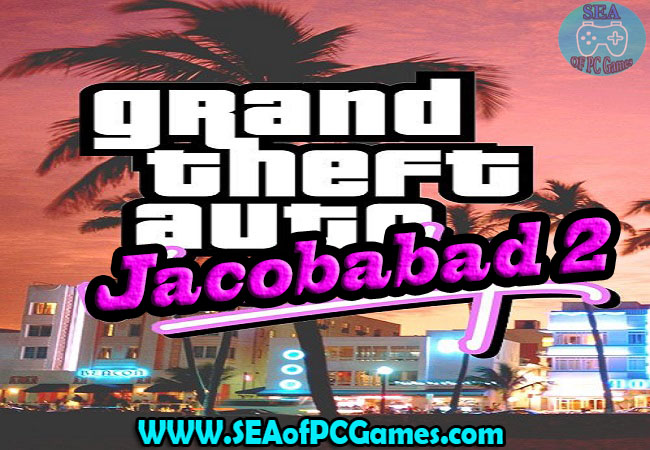 GTA Vice City Jacobabad 2 PC Game Free Download