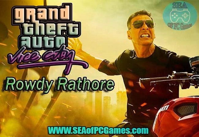 GTA Vice City Rowdy Rathore 1 PC Game Free Download