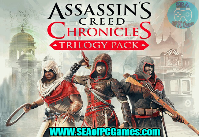 Assassins Creed Chronicles Trilogy 2016 Game Free Download