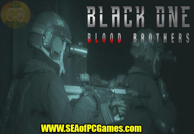 Black One Blood Brothers 1 PC Game Full Setup