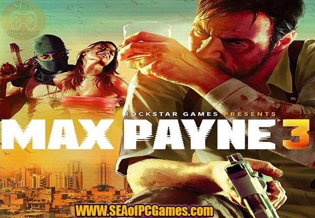 Max Payne 3 PC Game Free Download