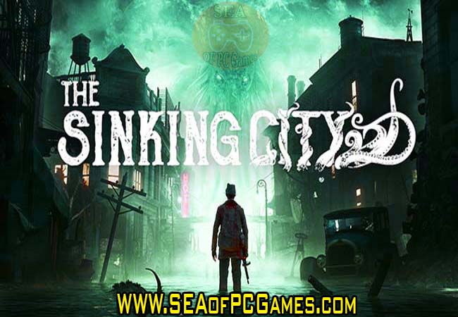 The Sinking City 1 PC Game Full Setup