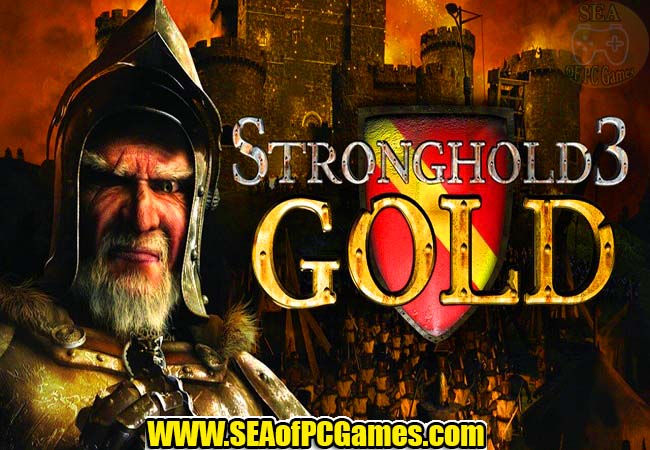 Stronghold 3 Gold Edition PC Game Full Setup