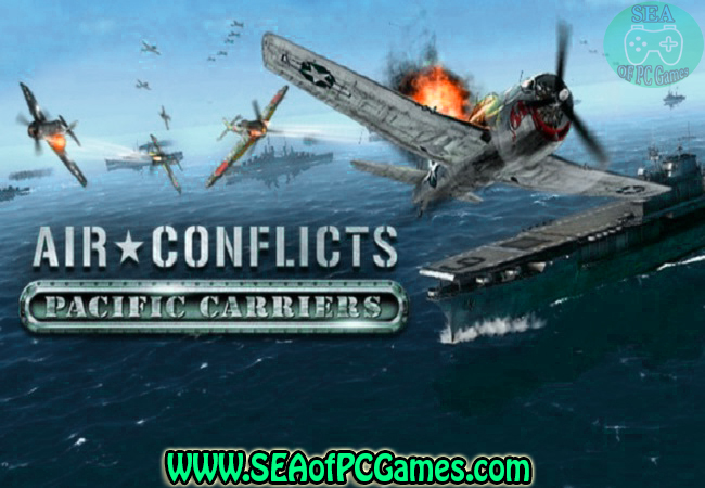 Air Conflicts Pacific Carriers 1 Pre-Installed Repack PC Game Full Setup