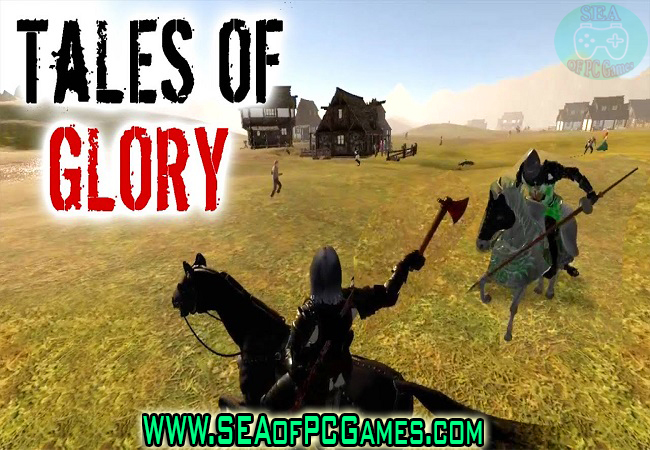 Tales Of Glory 1 Pre-Installed Repack PC Game Full Setup