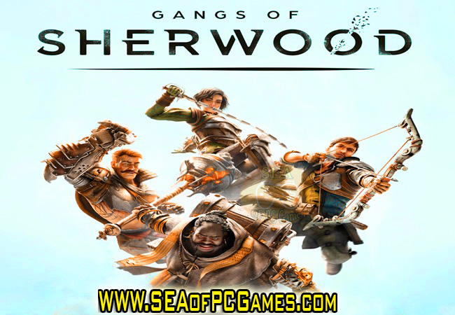 Gangs Of Sherwood 1 Pre-Installed Repack PC Game Full Setup