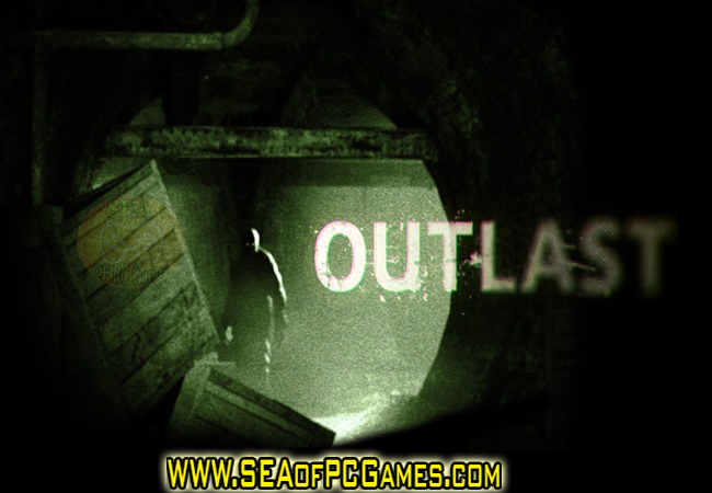 Outlast 1 Pre-Installed Repack PC Game Full Setup