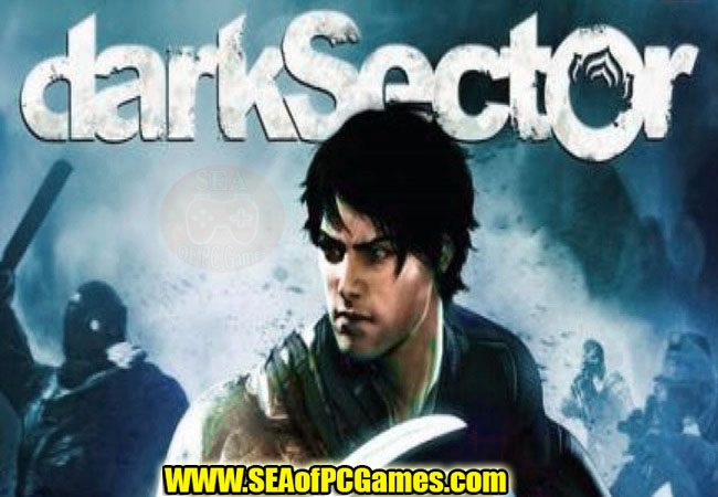 Dark Sector 1 Pre-Installed Repack PC Game Full Setup